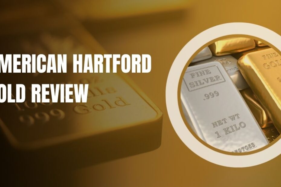 American Hartford Gold Review