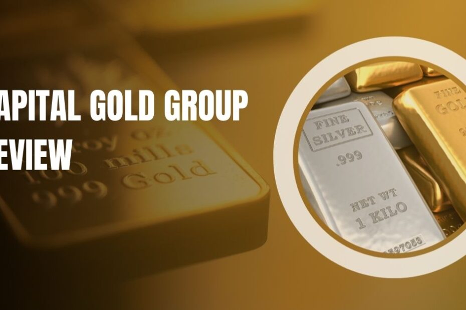 Capital Gold Group Review