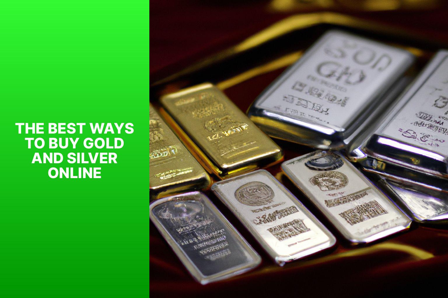 The Best Ways to Buy Gold and Silver Online - MFEA