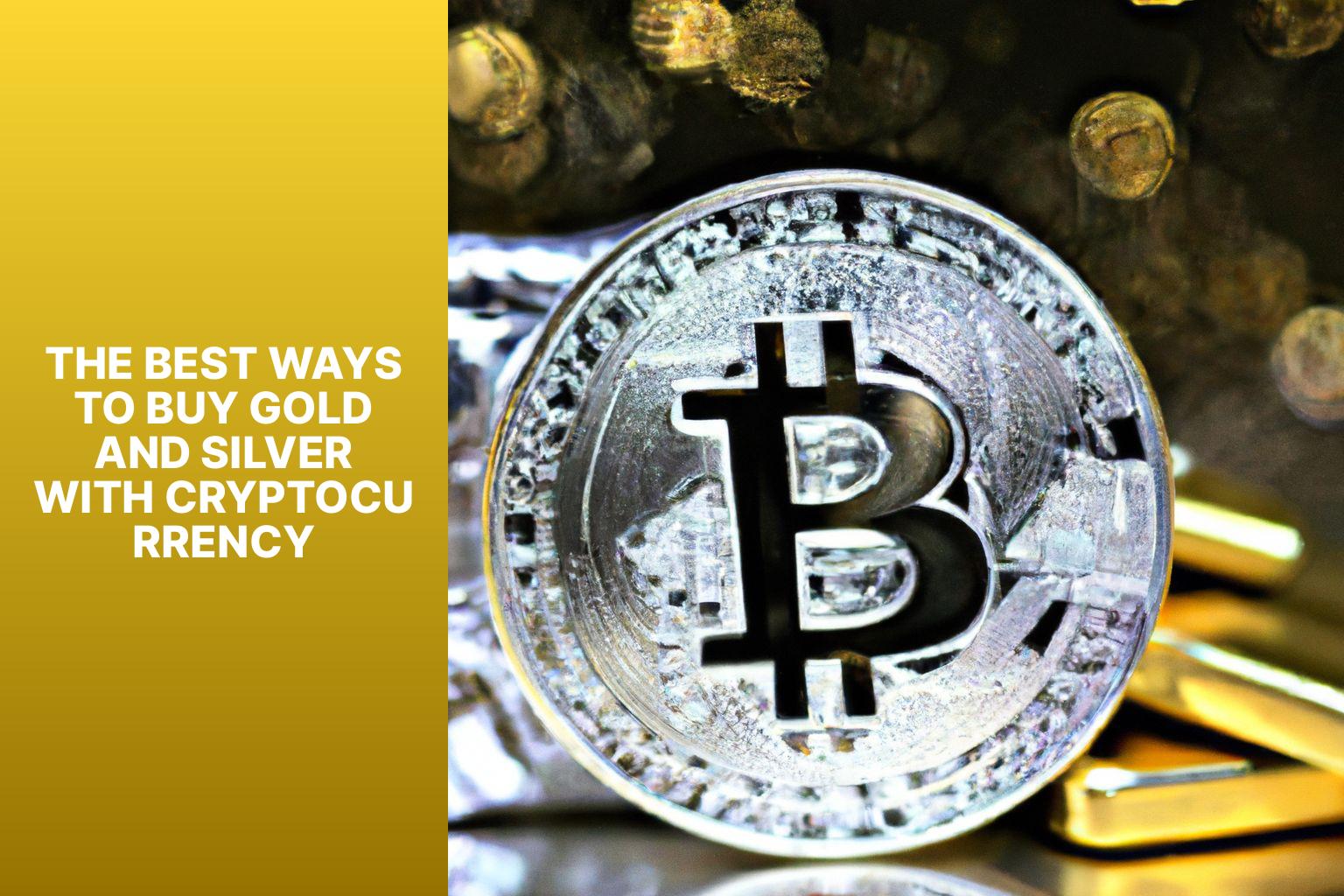 The Best Ways to Buy Gold and Silver with Cryptocurrency - MFEA