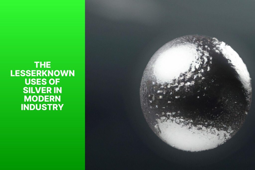 The Lesser-Known Uses of Silver in Modern Industry - MFEA