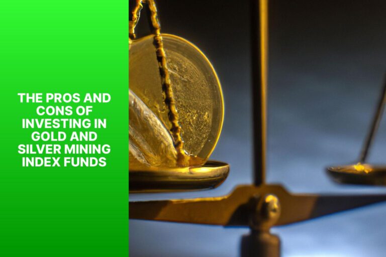The Pros and Cons of Investing in Gold and Silver Mining Index Funds - MFEA
