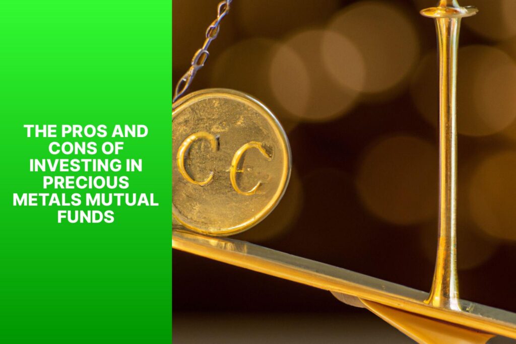 The Pros and Cons of Investing in Precious Metals Mutual Funds - MFEA